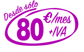 Desde 80€/mes +IVA, precio con descuento de bienvenida